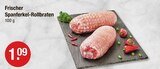 Aktuelle Rollbraten Angebote bei V-Markt in Augsburg Aktuelles Frischer Spanferkel-Rollbraten Angebot bei V-Markt in Augsburg ab 1,09 âŹ