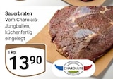 Sauerbraten von Charoluxe für 13,90 € bei GLOBUS im Angebot Sauerbraten von Charoluxe im aktuellen GLOBUS Prospekt