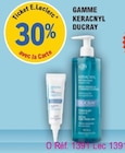 Promo 30% avec la carte ticket e.Leclerc sur la gamme keracnyl à  dans le catalogue E.Leclerc à Chaumontel