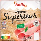 Jambon supérieur conservation sans nitrite sans OGM - Netto dans le catalogue Netto