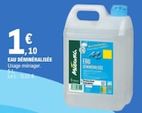 Eau Déminéralisée dans le catalogue E.Leclerc