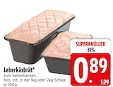 Leberkäsbrät von  im aktuellen EDEKA Prospekt für 0,89 €