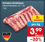 Aktuelle Schweinefilet Angebote bei Netto Marken-Discount in Braunschweig Aktuelles Schweine-Schälrippen Angebot bei Netto Marken-Discount in Braunschweig ab 3,99 €