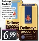 Prodomo im Angebot bei EDEKA in Wuppertal Prodomo Angebote von Dallmayr bei EDEKA Wuppertal für 6,99 €