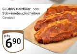 Aktuelles Holzfäller Angebot bei GLOBUS in Mannheim ab 6,90 €