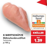 Aktuelle Hähnchenbrust Angebote bei Kaufland in Stuttgart Aktuelles K-WERTSCHÄTZE Hähnchenbrustfilet Angebot bei Kaufland in Stuttgart ab 1,39 €
