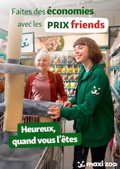 Catalogue Jardineries & Animaleries Maxi Zoo en cours à Saint-Victor et alentours, "Faites des économies avec les PRIX friends", 1 page, 13/05/2024 - 07/08/2024