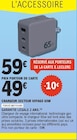E.Leclerc La Flèche - Promo Chargeur Secteur Voyage 65W Promo Chargeur Secteur Voyage 65W à 49,00 € dans le catalogue E.Leclerc à La Flèche