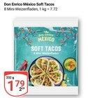 México Soft Tacos im Angebot bei GLOBUS in Maintal México Soft Tacos Angebote von Don Enrico bei GLOBUS Maintal für 1,79 €