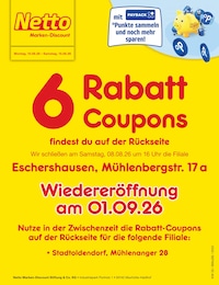 Netto Marken-Discount Prospekt für Eschershausen mit 2 Seiten Netto Marken-Discount Prospekt für Eschershausen: "6 Rabatt-Coupons", 2 Seiten, 10.08.2026 - 15.08.2026
