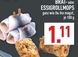 Aktuelles BRAI- oder ESSIGROLLMOPS Angebot bei Marktkauf in Düsseldorf ab 1,11 €