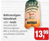 Gänsebrust oder -keule Angebote von Hafermastgans bei Markant Stralsund für 13,99 €
