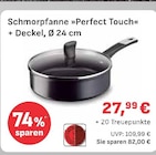 Schmorpfanne »Perfect Touch« + Deckel, Ø 24 cm im EDEKA Prospekt Schmorpfanne »Perfect Touch« + Deckel, Ø 24 cm  im aktuellen EDEKA Prospekt für 27,99 €