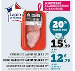 Cuisse de Lapin - Filière U en promo chez Super U Villeurbanne à 12,79 €