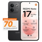 Smartphone redmi note 17 PRO MAX NOIR - XIAOMI - Carrefour à Saint-Cloud Smartphone redmi note 17 PRO MAX NOIR - XIAOMI en promo chez Carrefour Saint-Cloud à 549,99 €