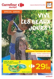 Catalogue Carrefour Market à Plouvain, avec 24 pages Prospectus Carrefour Market à Plouvain, "Vive les beaux jours !", 24 pages, 10/05/2022 - 29/05/2022