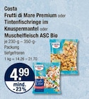 Bio Fisch im V-Markt Prospekt Frutti di Mare Premium oder Tintenfischringe im Knuspermantel oder Muschelfleisch ASC Bio von Costa im aktuellen V-Markt Prospekt für 4,99 €