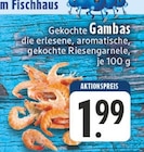 Gekochte Gambas im Angebot bei EDEKA in Soest Gekochte Gambas Angebote bei EDEKA Soest für 1,99 €