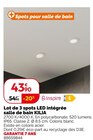 Promo Lot de 3 spots LED intégrée salle de bain KILIA à 43,90 € dans le catalogue Weldom à Dampierre-sur-Salon