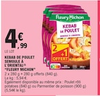 Kebab de Poulet Semoule à l'Oriental - Fleury Michon dans le catalogue E.Leclerc