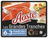 Les Grandes Tranches - Aoste en promo chez Super U Dunkerque à 4,59 €