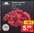 Aktuelle Gulasch Angebote bei Netto Marken-Discount in Düsseldorf Aktuelles Gulasch vom Rind Angebot bei Netto Marken-Discount in Düsseldorf ab 5,99 €