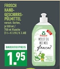 Hand-Geschirrspülmittel im Angebot bei Marktkauf in Bottrop Hand-Geschirrspülmittel Angebote von Frosch bei Marktkauf Bottrop für 1,95 €