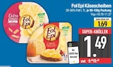 Extra fines im EDEKA Prospekt Extra fines von Fol Epi im aktuellen EDEKA Prospekt für 1,49 €