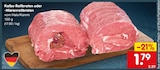 Netto Marken-Discount Hilpoltstein - Kalbs-Rollbraten oder -Nierenrollbraten Angebot im Prospekt Kalbs-Rollbraten oder -Nierenrollbraten bei Netto Marken-Discount im Hilpoltstein Prospekt für 1,79 €