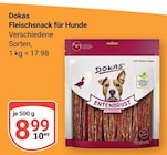 Fleischsnack für Hunde im Angebot bei GLOBUS in Halle Fleischsnack für Hunde Angebote von Dokas bei GLOBUS Halle für 8,99 €