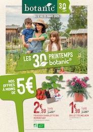 Prospectus Botanic à Rueil-Malmaison "LES 30 PRINTEMPS botanic", 6 pages, 12/03/2025 - 25/03/2025