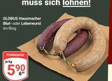 Hausmacher Blutwurst im Angebot bei GLOBUS in Wiesbaden Hausmacher Blutwurst Angebote von Globus bei GLOBUS Wiesbaden für 5,90 €