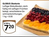 Obsttorte bei GLOBUS im Prospekt "" für 7,20 €