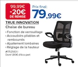 Chaise de bureau - TRUE INNOVATION en promo chez Costco Antony à 79,99 €