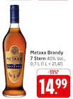 EDEKA Obersontheim - Brandy 7 Stern Angebot im Prospekt Brandy 7 Stern bei EDEKA im Obersontheim Prospekt für 14,99 €