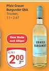 Pfalz Grauer Burgunder QbA Angebote bei GLOBUS Zwickau für 2,00 €