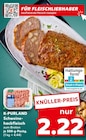 Aktuelle Hackfleisch Angebote bei Kaufland in Fürth Aktuelles Schweinehackfleisch Angebot bei Kaufland in Fürth ab 2,22 €