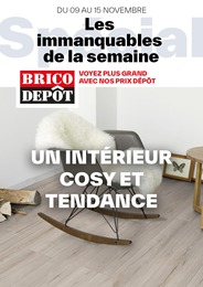 Catalogue Brico Dépôt à Chambray-lès-Tours, avec 1 page Prospectus Brico Dépôt à Chambray-lès-Tours, "Les immanquables de la semaine", 1 page, 09/11/2023 - 15/11/2023
