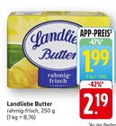 Butter Angebote von Landliebe bei E center Kirchheim für 1,99 €
