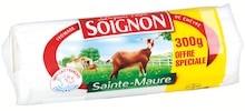 Carrefour Market Argenteuil - FROMAGE DE CHÈVRE SAINTE-MAURE Promo FROMAGE DE CHÈVRE SAINTE-MAURE dans le catalogue Carrefour Market "Le mois juste pour moi" à Argenteuil