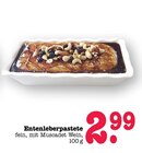 Aktuelle Feinkostlebensmittel Angebote bei E center in Mannheim Aktuelles Entenleberpastete Angebot bei E center in Mannheim ab 2,99 €