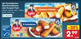 Backfischstäbchen oder Knusper-Fisch Angebote von iglo Fischstäbchen bei Netto Marken-Discount Hoyerswerda für 2,99 €