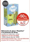 Bâtonnets de glace à la pistache de Sicile - Popelino dans le catalogue Monoprix