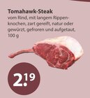 Tomahawk-Steak von  im aktuellen V-Markt Prospekt für 2,19 €