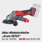 Akku-Winkelschleifer Axxio 18/125 für 89,99 € bei toom Baumarkt im Angebot Akku-Winkelschleifer Axxio 18/125 im aktuellen toom Baumarkt Prospekt