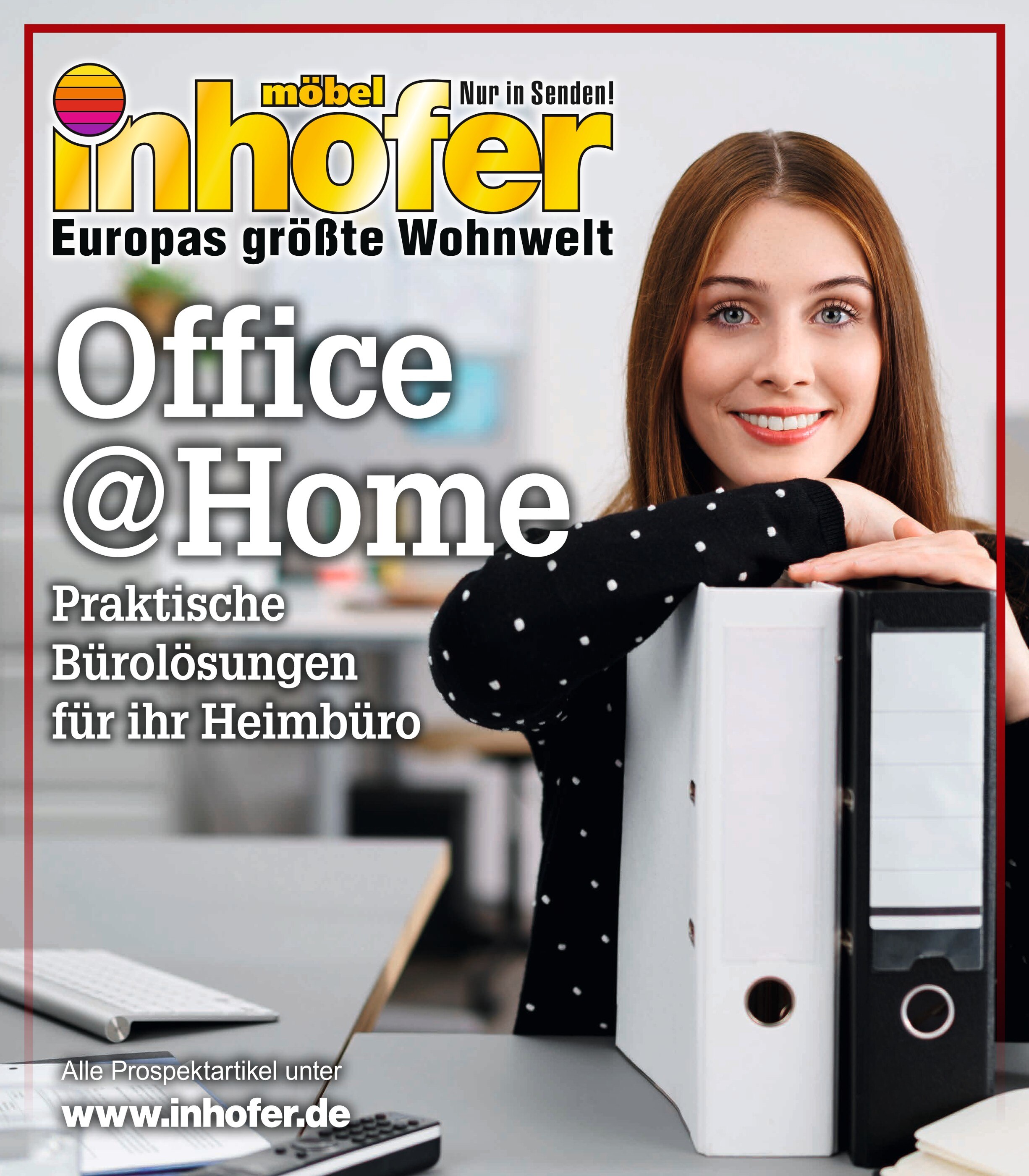 Möbel Inhofer Prospekt für Seligweiler mit 14 Seiten Möbel Inhofer Prospekt für Seligweiler: "Office @Home", 14 Seiten, 28.10.2021 - 14.11.2021
