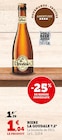 Biere 7.2° - La Goudale à 1,04 € dans le catalogue U Express