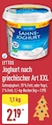 Sahnejoghurt nach griechischer Art XXL bei ALDI Nord im Göhl Prospekt für 2,19 €