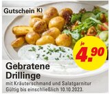 Gebratene Drillinge für 4,90 € bei Höffner im Angebot Gebratene Drillinge im aktuellen Höffner Prospekt