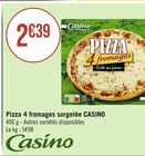 Pizza 4 fromages surgelée - CASINO dans le catalogue Casino Supermarchés